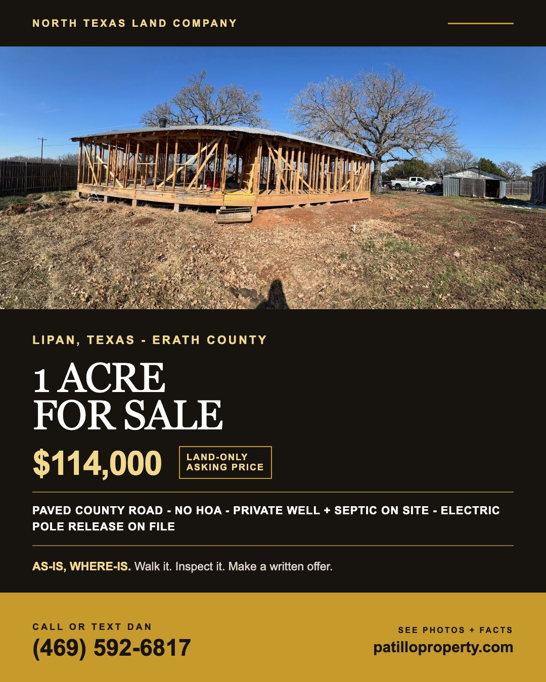 Patillo property flyer: 1 acre for sale in Lipan, Texas, $114,000 land-only asking price. Paved county road, no HOA, private well and septic on site, and an electric pole release on file. Call or text Dan at 469-592-6817.